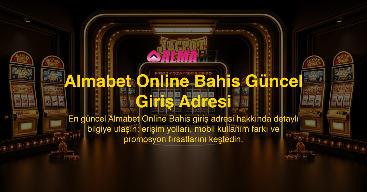 Almabet Online Bahis Güncel Giriş Adresi
