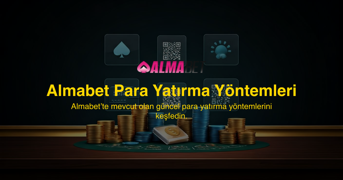 Almabet Para Yatırma Yöntemleri